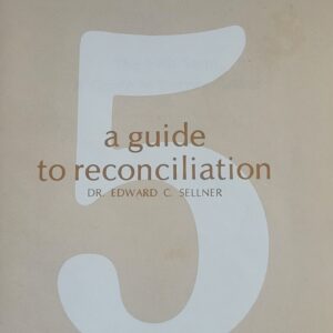 STEP 5 A Guide to Reconciliatioon Dr. Edward C. Sellner Hazelden Pamplet 1980 VG