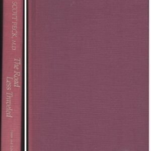The Road Less Traveled: A New Psychology of Love, Traditional Values and Spiritual Growth M. Scott Peck Nardcover No Jacket Good