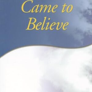 Came to Believe AA Paperback 2010 34th Printing New