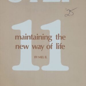 STEP 11 Maintaining the New Way of Life Mel B Hazelden VG First Printing Oct 1982