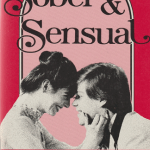 Sober & Sensual, sex and sobriety booklet, Alcoholics Anonymous related VG Hazelden Booklet 36pg