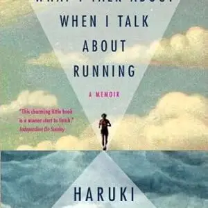 What I Talk About When I Talk About Running Murakami, Haruki Softcover Good