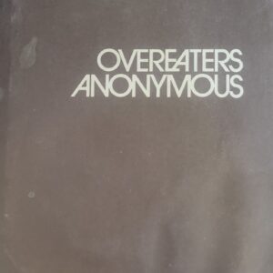 OVEREATERS ANONYMOUS Overeaters Anonymous, 1980. Hardcover VG Wraper W small Water damage Comes With Bonus 5 pamphlets