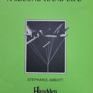 Codependency: A Second Hand Life Pamphlet – Aug 1985 Stephanie Abbott Hazelden