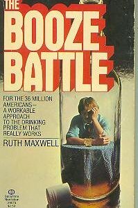 The Booze Battle Maxwell, Ruth Paperback 1980