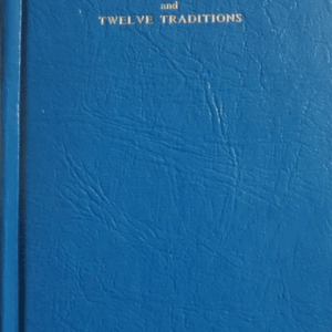 Twelve Steps And Twelve Traditions Alcoholics Anonymous World Serv Inc, 1980. Gift Edition; 11th., Printing Hardcover VG+