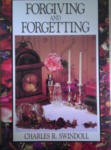 Forgiving and Forgetting Charles R. Swindoll PB VG