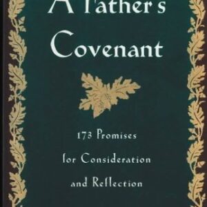A Father's Covenant: 173 Promises for Consideration and Reflection Gabriel, Stephen PB VG+