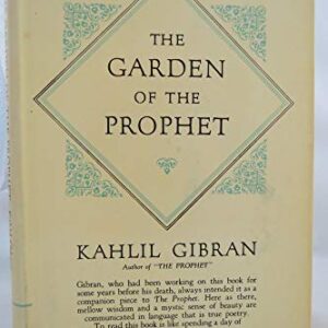 Garden of the Prophet Gibran, Kahlil Hardcover Vg Mylar