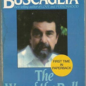 The Way of the Bull Buscaglia, Leo F. paperback G+
