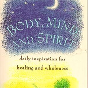 Body Mind and Spirit: Daily Inspiration for Healing and Wholeness Papeback Used Worn