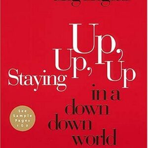 Staying Up, Up, Up In A Down, Down World daily Hope For The Daily Grind Ziglar, Zig HC VG+