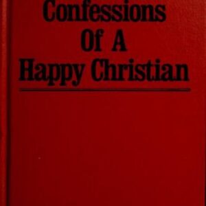 Confessions of a Happy Christian Ziglar, Zig  1st Hardcover VG No Dustcover