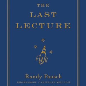 The Last Lecture Pausch, Randy Hardcover VG