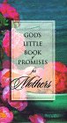 God's Little Book of Promises for Mothers Inscribed to previous owner VG otherwise