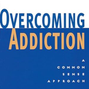 Overcoming Addiction: A Common Sense Approach Hardiman, Michael Paperback VG