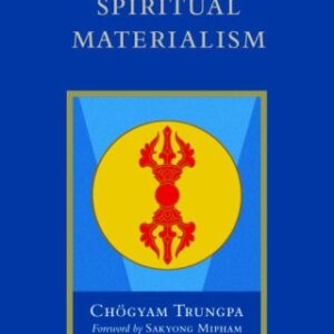 Cutting Through Spiritual Materialism Trungpa, Chogyam Shambhala Hard Cover New