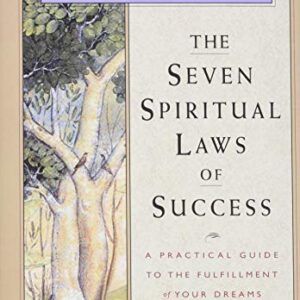 The Seven Spiritual Laws of Success: A Practical Guide to the Fulfillment of Your Dreams Chopra M.D., Deepak HC P Water Damage