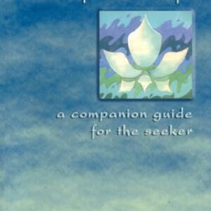 The Essence Of Spiritual Life: A Companion Guide For The Seeker Rama, Swami