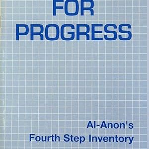 Blueprint for Progress: Al-Anon's Fourth Step Inventory G+ 1987