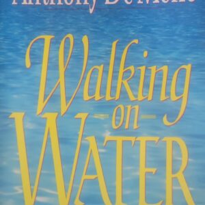 Walking on Water de Mello, Anthony Softcover VG