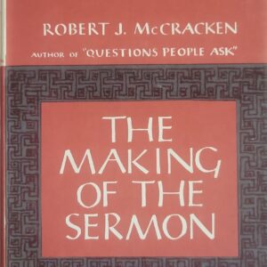 The Making of the Sermon Thomas Harwood Pattison 1956 1st Ed HC VG+