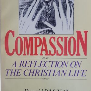 Compassion: A Reflection on the Christian Life PB VG