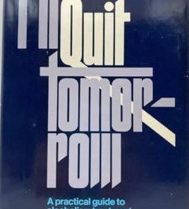 I'll Quit Tomorrow: A Practical Guide to Alcoholism Treatment JOHNSON, Vernon E. Hardcover Ex Lib