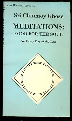 Meditations: Food for the Soul Ghose, Sri Chinmoy Paperback Good 1st Ed