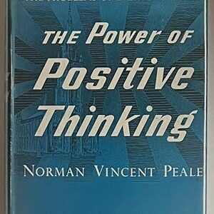 The Power of Positive Thinking PEALE, Norman Vincent HC VG+ Yellowing Mylar wrapper 1st/1st Printing 1952