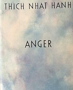 Anger: Wisdom for Cooling the Flames Hanh, Thich Nhat Hardcover G Wrapper was slight wet