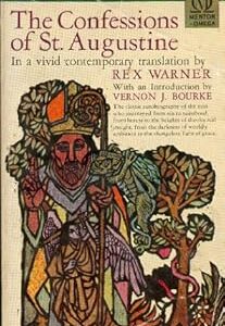 The Confessions of Saint Augustine by Saint Augustine 1963 PB VG Yellowing Mentor Book