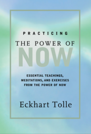 Practicing the Power of Now: Essential Teachings, Meditations, and Exercises from the Power of Now Tolle, Eckhart HC VG+