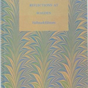 Reflections at Walden: Selected writings Hardcover – January 1, 1968 VG+