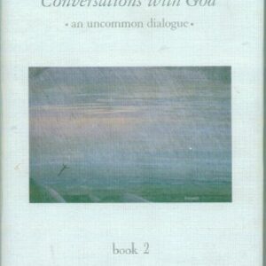 Conversations with God: An Uncommon Dialogue, Book 2 HC VG+