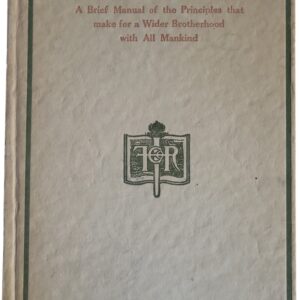 My Brother and I; A Brief Manual of the Principles That Make for a Wider Brotherhood with All Mankind Ainslie, Peter HC VG+