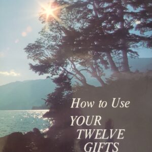 How to Use Your 12 Gifts from God Warch, William PB VG+