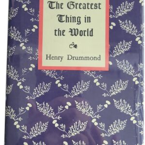 The Greatest Thing in the World Henry Drummond Peter Pauper Press HC DJ VG+