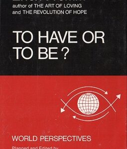 To Have or To Be? Fromm, Erich HC VG+ First Edition