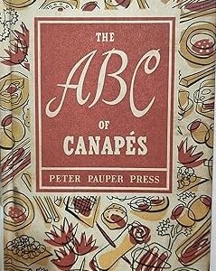 The ABC of Canapes Beilenson, Edna Peter Pauper Press HC DJ VG+