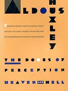 The Doors of Perception and Heaven and Hell Huxley, Aldous HC G+