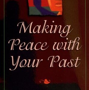 Making Peace with Your Past Wright, H. PB VG+