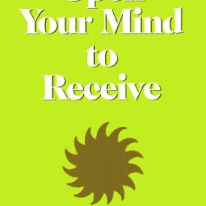 Open Your Mind to Receive Ponder, Catherine PB VG+