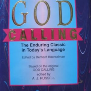 God Calling: The Enduring Classic in Todays Language HC G+ Has Inscription on FFEP