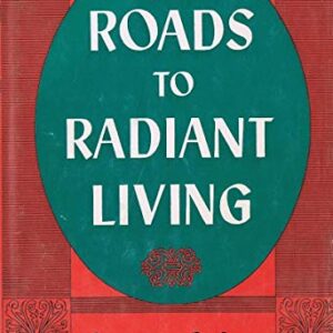 Roads to Radiant Living Charles L. Allen HC DJ VG Mylar Wraper