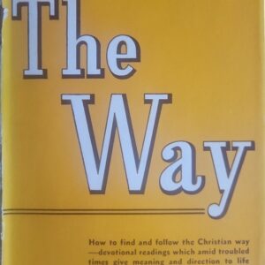 The Way E. Stanley Jones HC VG DJ Worn