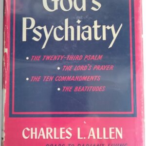 God's Psychiatry Charles L. Allen HC 1st Ed.