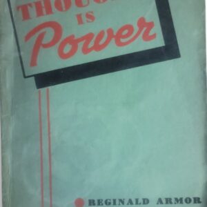 Thought is Power Reginald C. Armor Pamplet 1945