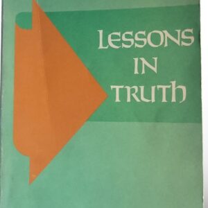 Lessons in Truth (Unity Classic Library) Cady, H. Emilie PB