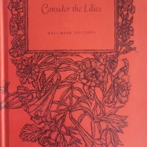 Consider The Lilies: Great Inspirational Verses From the Bible Heller, Mary Jo; Price, Dorothy (editors)